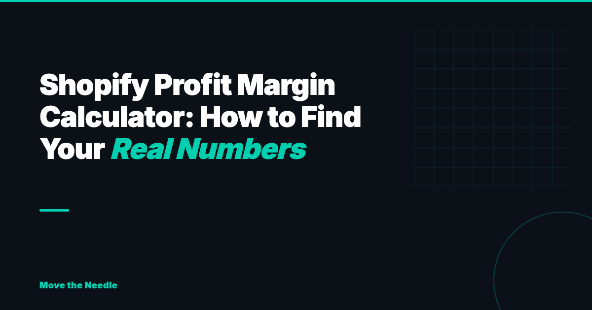 Shopify Profit Margin Calculator: How to Find Your Real Numbers